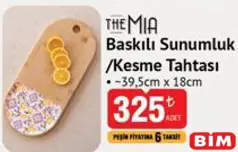 THE MİA BASKILI SUNUMLUK/KESME TAHTASI